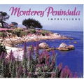 Monterey Peninsula Impressions